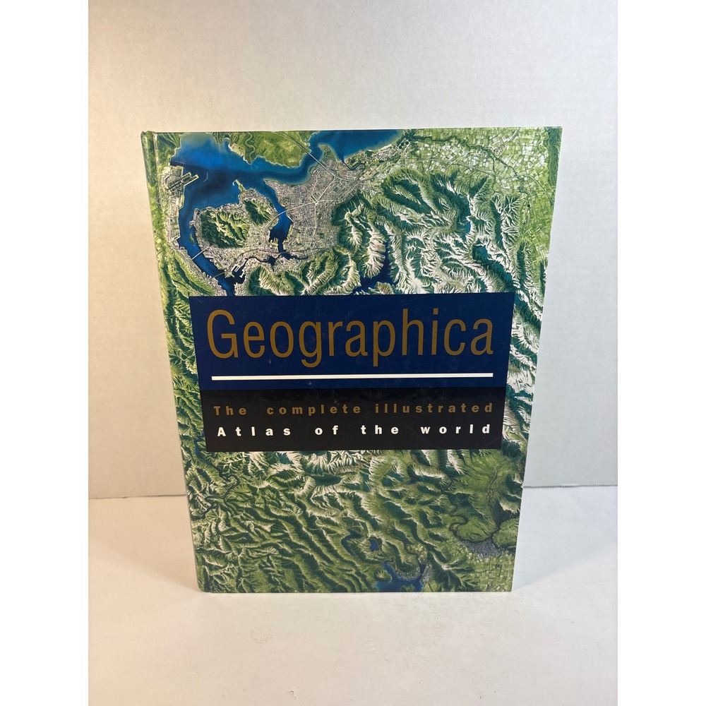 Geographica The Complete Illustrated Atlas of the World Hardcover Mynah Book